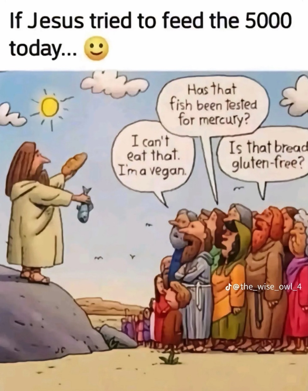 If Jesus tried to feed the 5000 today